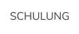 SCHULUNG