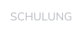 SCHULUNG